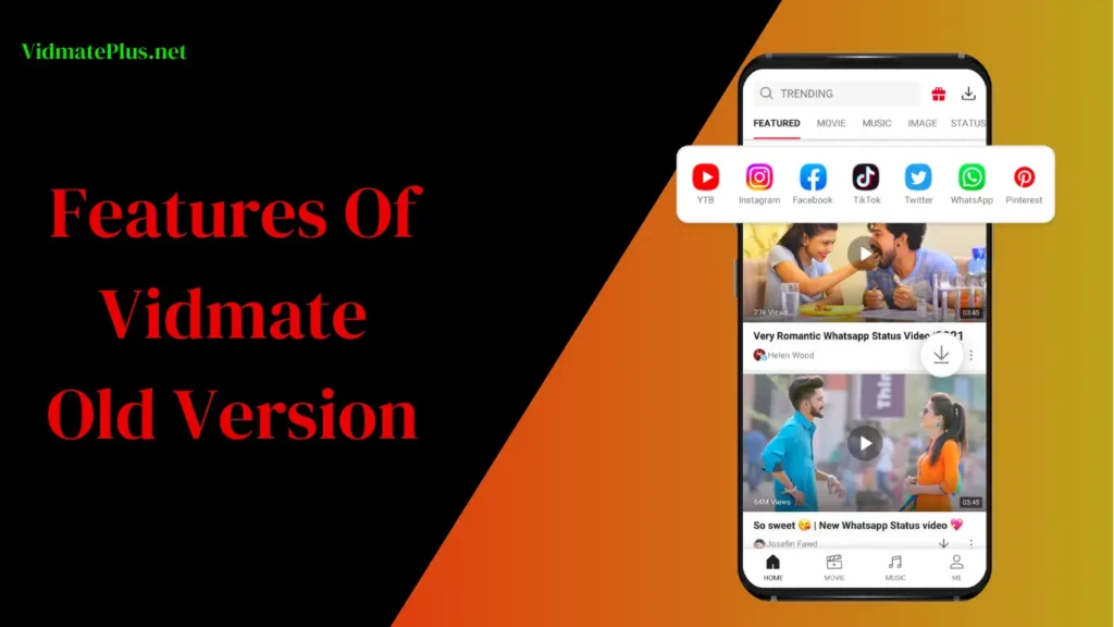Vidmate Old Version Features