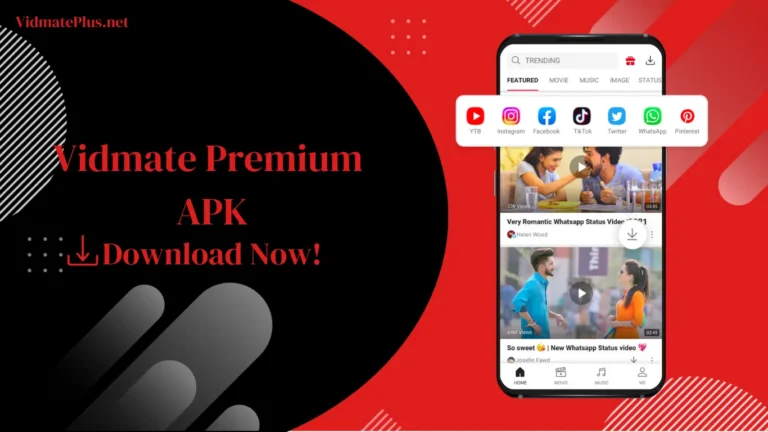 Download Vidmate Premium APK [Latest Update] For Free!