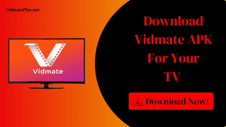 Vidmate For TV